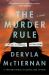 The Murder Rule : A Novel