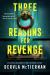 Three Reasons for Revenge : A Novel