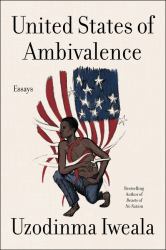 The United States of Ambivalence