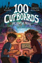 100 Cupboards : The Graphic Novel