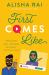 First Comes Like : A Novel