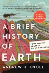 A Brief History of Earth : Four Billion Years in Eight Chapters