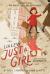 Just a Girl : A True Story of World War II