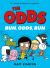 The Odds: Run, Odds, Run : A Graphic Novel The Odds: Run, Odds, Run : A Graphic Novel