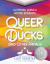 Queer Ducks (and Other Animals) : The Natural World of Animal Sexuality