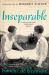 Inseparable : A Never-Before-Published Novel Inseparable : A Never-Before-Published Novel