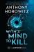 With a Mind to Kill : A James Bond Novel