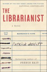 The Librarianist : A Novel