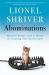 Abominations : Selected Essays from a Career of Courting Self-Destruction