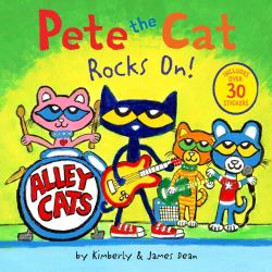 Pete the Cat Rocks On! : Includes over 30 Stickers!