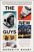 The New Guys : The Historic Class of Astronauts That Broke Barriers and Changed the Face of Space Travel