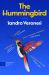 The Hummingbird : A Novel The Hummingbird : A Novel