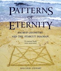 Patterns of Eternity : Sacred Geometry and the Starcut Diagram