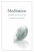 Meditation : Guidance of the Inner Life