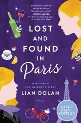 Lost and Found in Paris : A Novel