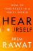 Hear Yourself : How to Find Peace in a Noisy World