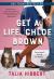 Get a Life, Chloe Brown : A Novel