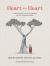 Heart to Heart : A Conversation on Love and Hope for Our Precious Planet