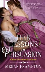 Her Lessons in Persuasion: a School for Scoundrels Novel