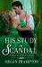 His Study in Scandal : A School for Scoundrels Novel