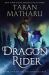 Dragon Rider : A Progression Fantasy Novel Dragon Rider : A Progression Fantasy Novel