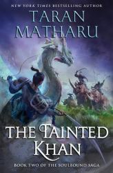 The Tainted Khan : A Progression Fantasy Novel