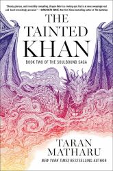 The Tainted Khan : The Soulbound Saga, Book 2