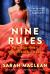 Nine Rules to Break When Romancing a Rake : A Novel Nine Rules to Break When Romancing a Rake : A Novel