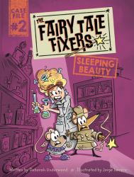 The Fairy Tale Fixers: Sleeping Beauty : A Graphic Novel