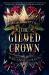 The Gilded Crown : A Raven's Trade Novel The Gilded Crown : A Raven's Trade Novel