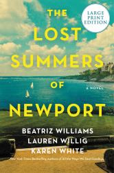 The Lost Summers of Newport : A Novel