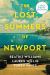 The Lost Summers of Newport : A Novel