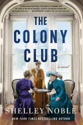 The Colony Club : A Novel
