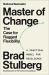 Master of Change : The Case for Rugged Flexibility Master of Change : The Case for Rugged Flexibility