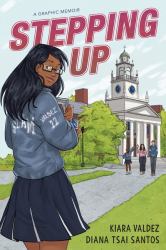 Stepping Up : A Graphic Memoir