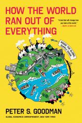 How the World Ran Out of Everything : Inside the Global Supply Chain