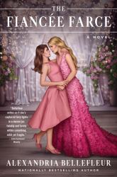 The Fiancée Farce : A Novel