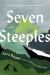 Seven Steeples : A Novel