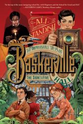 The Improbable Tales of Baskerville Hall Book 2: the Sign of the Five