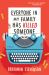 Everyone in My Family Has Killed Someone : A Novel