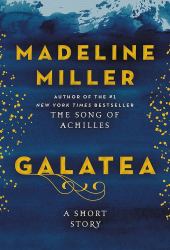 Galatea : A Short Story