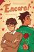 Encore! : A Graphic Novel