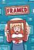 Framed : A Graphic Novel Framed : A Graphic Novel
