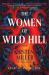 The Women of Wild Hill : A Novel
