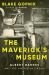 The Maverick's Museum : Albert Barnes and His American Dream