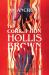 The Corruption of Hollis Brown
