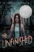 The Unfinished The Unfinished