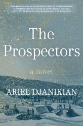 The Prospectors : A Novel