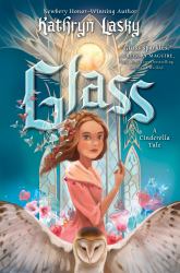 Glass: a Cinderella Tale