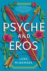Psyche and Eros : A Novel